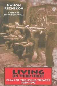 Living on Third Street : Plays of the Living Theatre, 1989-1992