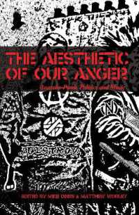 The Aesthetic of Our Anger : Anarcho-Punk, Politics and Music