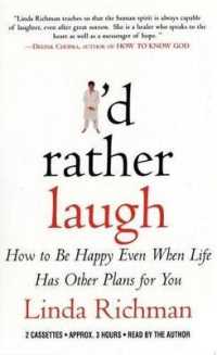 I'd Rather Laugh (2-Volume Set) : How to Be Happy Even When Life Has Other Plans for You （Abridged）