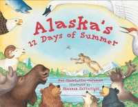 Alaska's 12 Days of Summer (Paws IV)