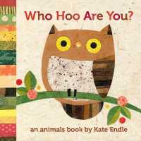 Who Hoo Are You? （Board Book）