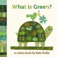 What Is Green? : A Colors Book by Kate Endle -- Board book