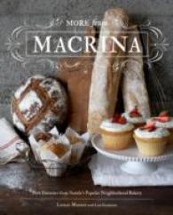 More from Macrina : New Favorites from Seattle's Popular Neighborhood Bakery
