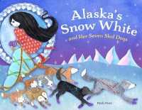 Alaska's Snow White and Her Seven Sled Dogs (Paws IV) -- Paperback / softback