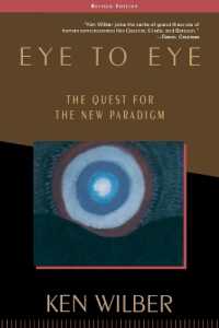 Eye to Eye : The Quest for the New Paradigm