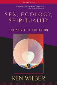 Sex, Ecology, Spirituality : The Spirit of Evolution, Second Edition