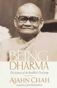 Being Dharma : The Essence of the Buddha's Teachings