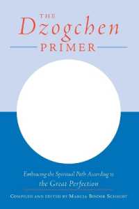 The Dzogchen Primer : An Anthology of Writings by Masters of the Great Perfection