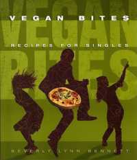 Vegan Bites : Recipes for Singles