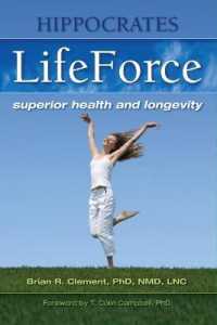 Hippocrates Lifeforce : Superior Health and Longevity