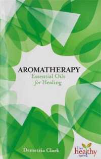 Aromatherapy Essential Oils for Healing