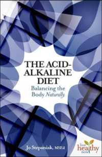 Acid/Alkaline Balance : Balancing the Body (Live Healthy Now)