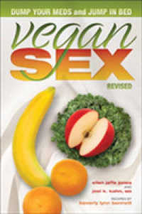 Vegan Sex : Dump Your Meds and Jump in Bed