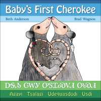 Baby's First Cherokee (Baby's First Cherokee) （Board Book）