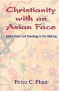 Christianity with an Asian Face : Asian American Theology in the Making