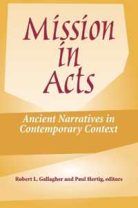 Mission in Acts : Ancient Narratives in Contemporary Context