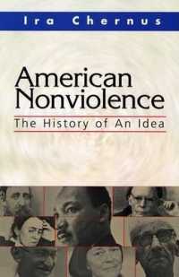 American Nonviolence : The History of an Idea