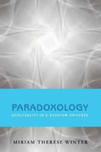 Paradoxology : Spirituality in a Quantum Universe