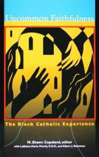Uncommon Faithfulness : The Black Catholic Experience