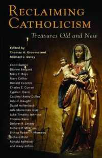 Reclaiming Catholicism : Treasures Old and New