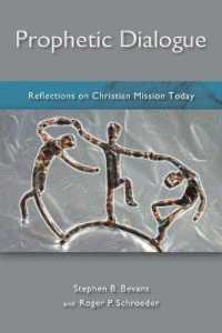 Prophetic Dialogue : Reflections on Christian Mission Today