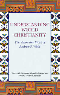 Understanding World Christianity : The Vision and Work of Andrew F. Walls