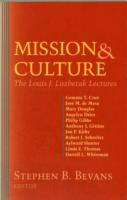 Mission and Culture : The Louis J. Luzbetak Lectures (American Society of Missiology)