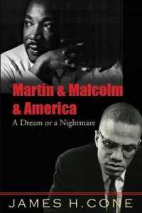 Martin and Malcolm and America : A Dream or a Nightmare?