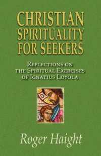 Christian Spirituality for Seekers : Reflections on the Spiritual Exercise of Ignatius Loyola