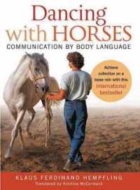 Dancing with Horses : Communication with Body Language