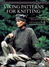 Viking Patterns for Knitting : Inspiration and Projects for Today's Knitter