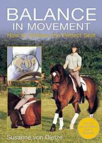 Balance in Movement : How to Achieve the Perfect Seat