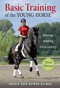 Basic Training of the Young Horse : Dressage, Jumping, Cross-Country （3RD）
