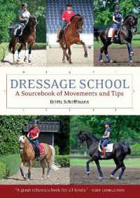 Dressage School : A Sourcebook of Movements and Tips