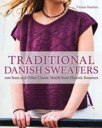 Traditional Danish Sweaters : 200 Stars and Other Classic Motifs from Historic Sweaters -- Hardback