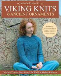 Viking Knits and Ancient Ornaments : Interlace Patterns from around the World in Modern Knitwear