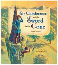 Sir Cumference and the Sword in the Cone (Sir Cumference)