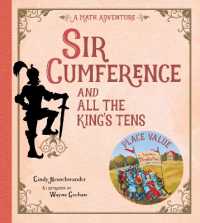 Sir Cumference and All the King's Tens (Sir Cumference)