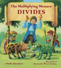 The Multiplying Menace Divides (Charlesbridge Math Adventures)