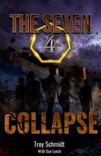 Collapse : The Seven (Book 4 in the Series) (Seven)