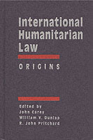 国際人道法　第２巻：起源<br>International Humanitarian Law : Origins (International Humanitarian Law) 〈2〉