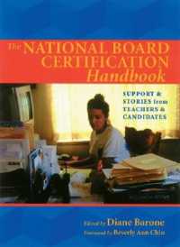 National Board Certification Handbook, the : Support and Stories from Teachers and Candidates