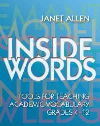 Inside Words : Tools for Teaching Academic Vocabulary, Grades 4-12