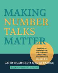 Making Number Talks Matter : Developing Mathematical Practices and Deepening Understanding, Grades 3-10