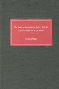 ムージル『特性のない男』批評の動向<br>The Critical Response to Robert Musil's the Man without Qualities (Literary Criticism in Perspective)