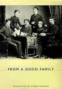 From a Good Family (Studies in German Literature Linguistics and Culture)
