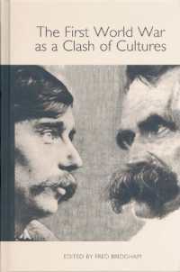 文化衝突としての第一次大戦<br>The First World War as a Clash of Cultures (Studies in German Literature Linguistics and Culture)