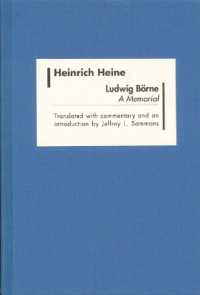 Ludwig Börne : A Memorial (Studies in German Literature Linguistics and Culture)