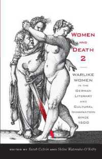 Women and Death 2 : Warlike Women in the German Literary and Cultural Imagination since 1500 (Studies in German Literature Linguistics and Culture)