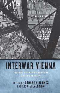 Interwar Vienna : Culture between Tradition and Modernity (Studies in German Literature Linguistics and Culture)